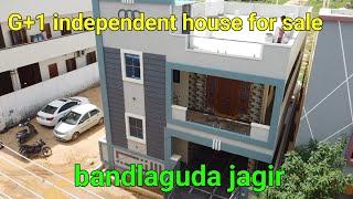 170 sq yard G+1 independent house for sale bandlaguda jagir hyderabad