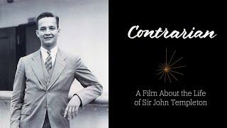 Contrarian | A Film About the Life of Sir John Templeton (FULL LENGTH)