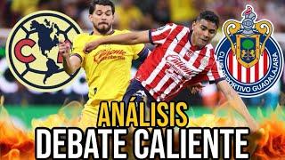 ¡CHIVAS VENCE al AMÉRICA en JUEGO AGÓNICO! DEBATE CALIENTE de CLÁSICO NACIONAL