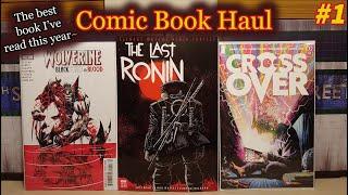 Comic Book Haul #1 | The Last Ronin | Crossover | Favorite Book I've Read This Year