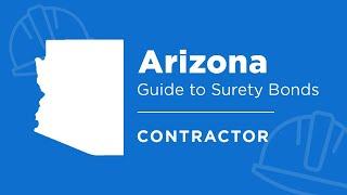 Arizona Contractor License Bond: A Guide