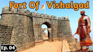 Vishalgad Fort (ವಿಶಾಲಗಡ ಕೋಟೆ)Maharashtra |Tha Complete Story Of Vishalgad| Chhatrapati Shivaji Ep.04