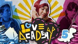 LOVE ACADEMY EPS 5