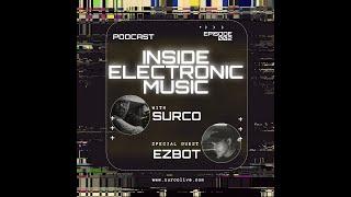 Inside Electronic Music: 002 The World of EZBOT