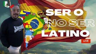 Ser O No Ser Latino⁉️| LatinoAmerica o HispanoAmerica | #live #2024 #latam #españa #hispanoamérica