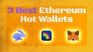 BEST Ethereum Hot Wallets in 2024: Stop Storing Your Crypto Wrong - Download NOW!