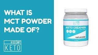 MCT Oil Powder on a Keto Diet - Kiss My Keto