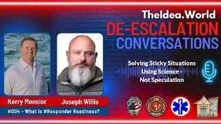 004 - What is Responder Readiness with Joseph Willis