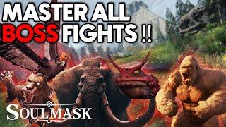 Mastering All 5 Main Bosses in Soulmask - Complete Boss Guide & Essential Tips | Survival Games