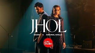 Jhol Studio Pakistan [Season 15 Maanu X ]Annural Khalid