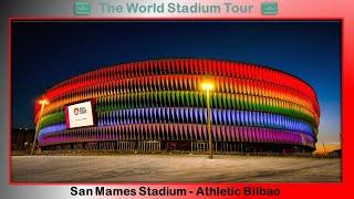 San Mames Stadium - Athletic Bilbao - The World Stadium Tour