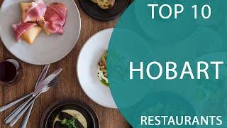 Top 10 Best Restaurants to Visit in Hobart, Tasmania | Australia - English