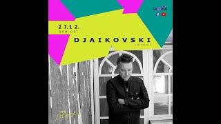 Djaikovski @ PIN TV | Taksirat Festival 2020