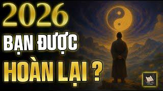2026 Là Năm Mở Vận – Những Người Từng Mất Mát Sẽ Được Trả Lại Nếu Làm Đúng 1 Điều Này ?