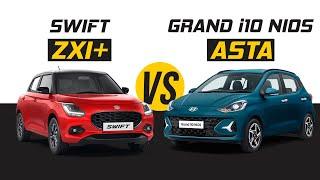 Swift ZXI+ vs Grand i10 Nios Asta | Which Car Is More Value For Money?