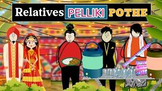 Relatives Pelliki pothe..y  | Teetagang | Short content