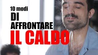 10 modi di affrontare il CALDO - Casa Surace