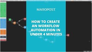 How To Create A Workflow Automation in Under 4 Minutes with Maropost