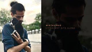 MISTAVIRUS | Little Boy Sits Alone | Lyric Video