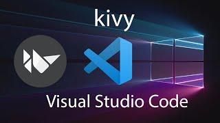 Let's code kivy python in VS Code