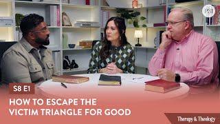How To Escape the Victim Triangle for Good | Therapy & Theology #victimmentality