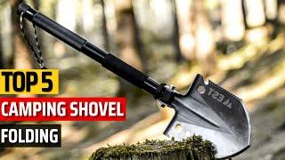 Top 5 Best Camping Shovels- Best Folding Shovel You Must Have For Your Next Camping