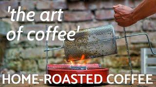 Home Coffee Roasting 'The Art of Coffee' - | Home Barista | Coffee Geek