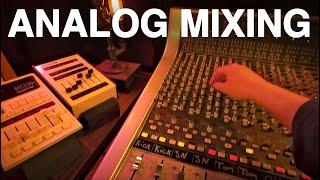 Analog Console Mixing - Best Not To Stress!