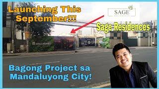 Sage Residences Newest Condo Project of DMCI Homes in Mandaluyong City Launching this September 2022