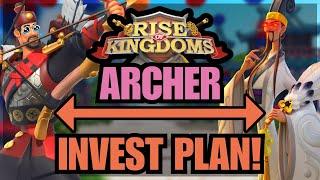 Archer INVESTMENT GUDIE! KvK 1 to SEASON OF CONQUEST! Rise of Kingdoms