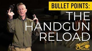 The Handgun Reload