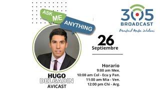 AMA con Hugo Delgadin de Avicast