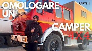 #11 CAMPERIZZARE UN CAMION IN TRE MESI E OMOLOGARLO IN GERMANIA