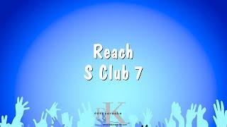 Reach - S Club 7 (Karaoke Version)