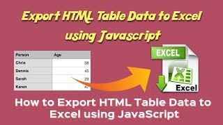 Export data from html to excel | export html table data to excel using javascript