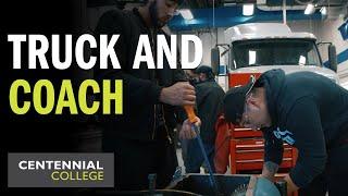 Centennial College - Truck and Coach