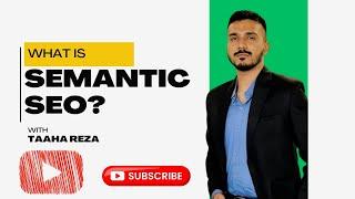 What is Semantic SEO| Semantic SEO Concepts in Bangla| Korays framework In Bangla