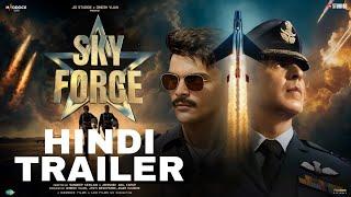 Sky Force - Hindi Trailer | Akshay Kumar | Movie Trailer | Sara Ali Khan | Veer P | Dinesh Vijan