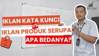 INI DIA PERBEDAAN IKLAN KATA KUNCI DAN IKLAN PRODUK SERUPA SHOPEE!