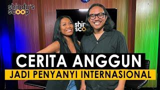 Shindu's Scoop - Anggun C Sasmi Tak Mau Rilis Album Lagi & Perjuangan Menembus Industri Musik Global