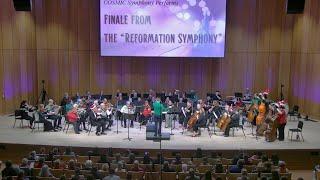 COSMIC: Finale from the “Reformation Symphony” by Felix Mendelssohn