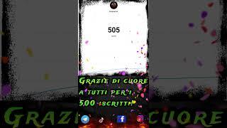 VI RINGRAZIO TUTTI DI  PER I 500 ISCRITTI! #shorts #short #iscritti
