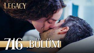 Emanet 716. Bölüm | Legacy Episode 716