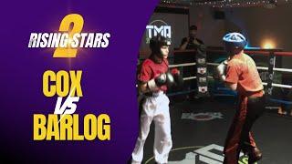 RISING STARS 2: Leah Cox VS Judyta Barlog