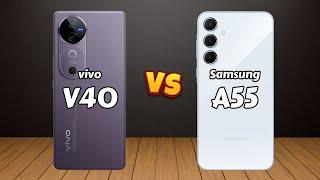 vivo V40 vs Samsung Galaxy A55