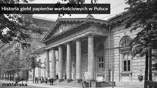 Historia giełd papierów wartościowych w Polsce | Początki warszawskiego parkietu