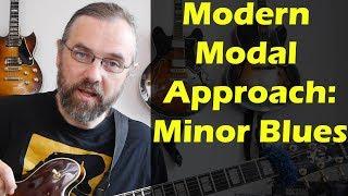 The Modern Modal Approach: Minor Blues - Jazz Scales, Exotic Scales - Guitar Lesson