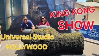 TOUR AT THE FAMOUS MOVIE KING KONG ACTION SHOW | Universal Studio Hollywood California