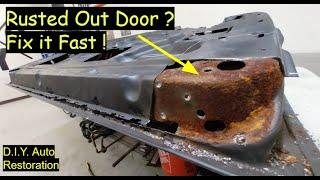 Rust repair - Rot bottom of Door - How to Fix it !   D.I.Y. Auto Restoration