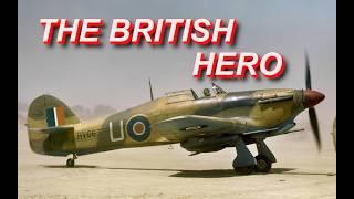 The British Hero - History of the Hawker Hurricane Fighter [ WWII DOCUMENTARY ]